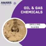 Drilling fluids Amaris chemicals