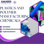 PLASTICS AND POLYMER MANUFACTURING CHEMICALS